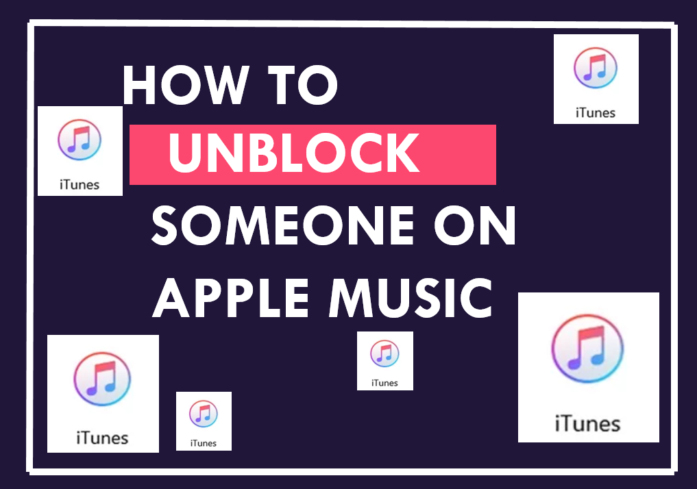 How To Unblock Someone On Apple Music?